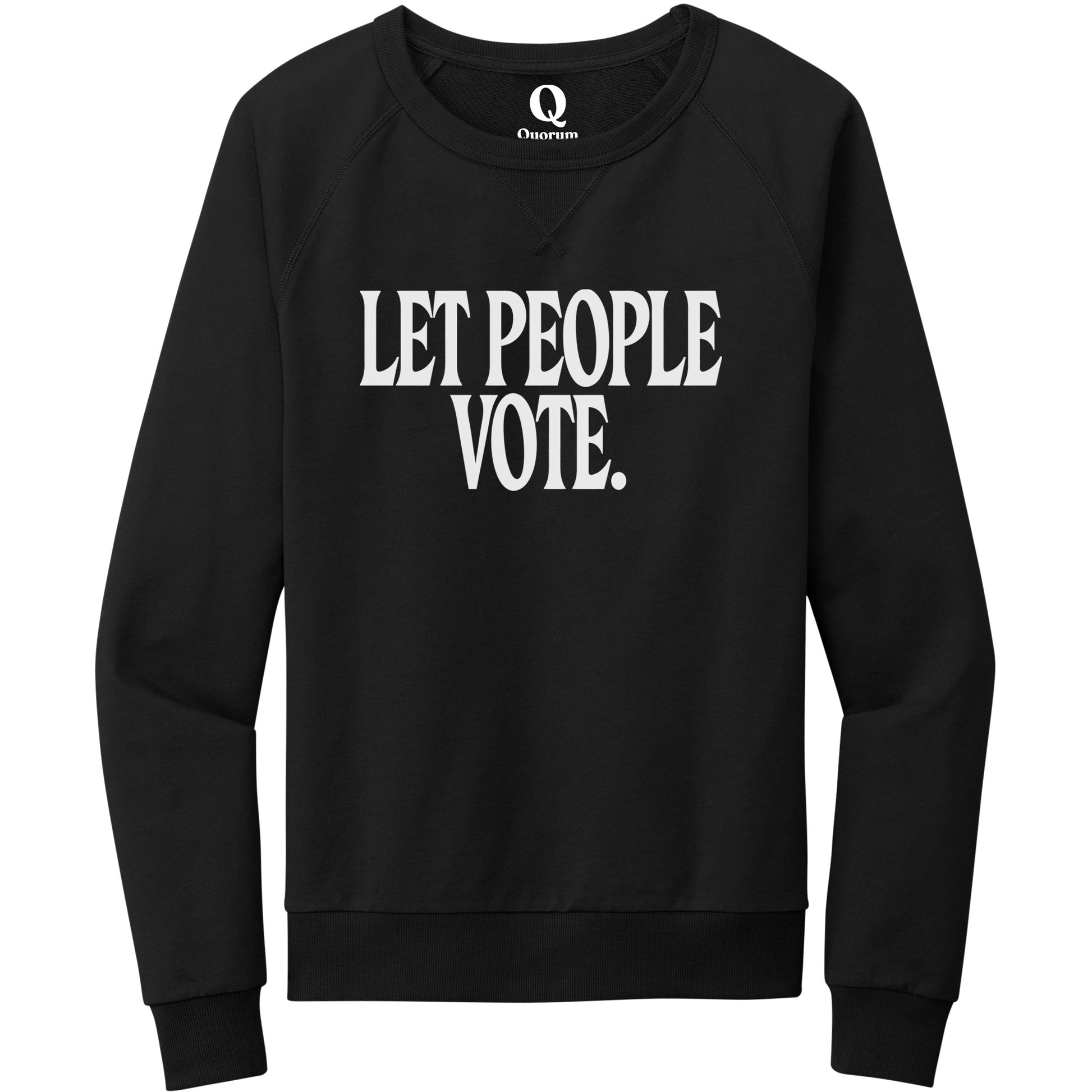 "Let People Vote." Quorum Crewneck Sweatshirt editorial print in Deep Black