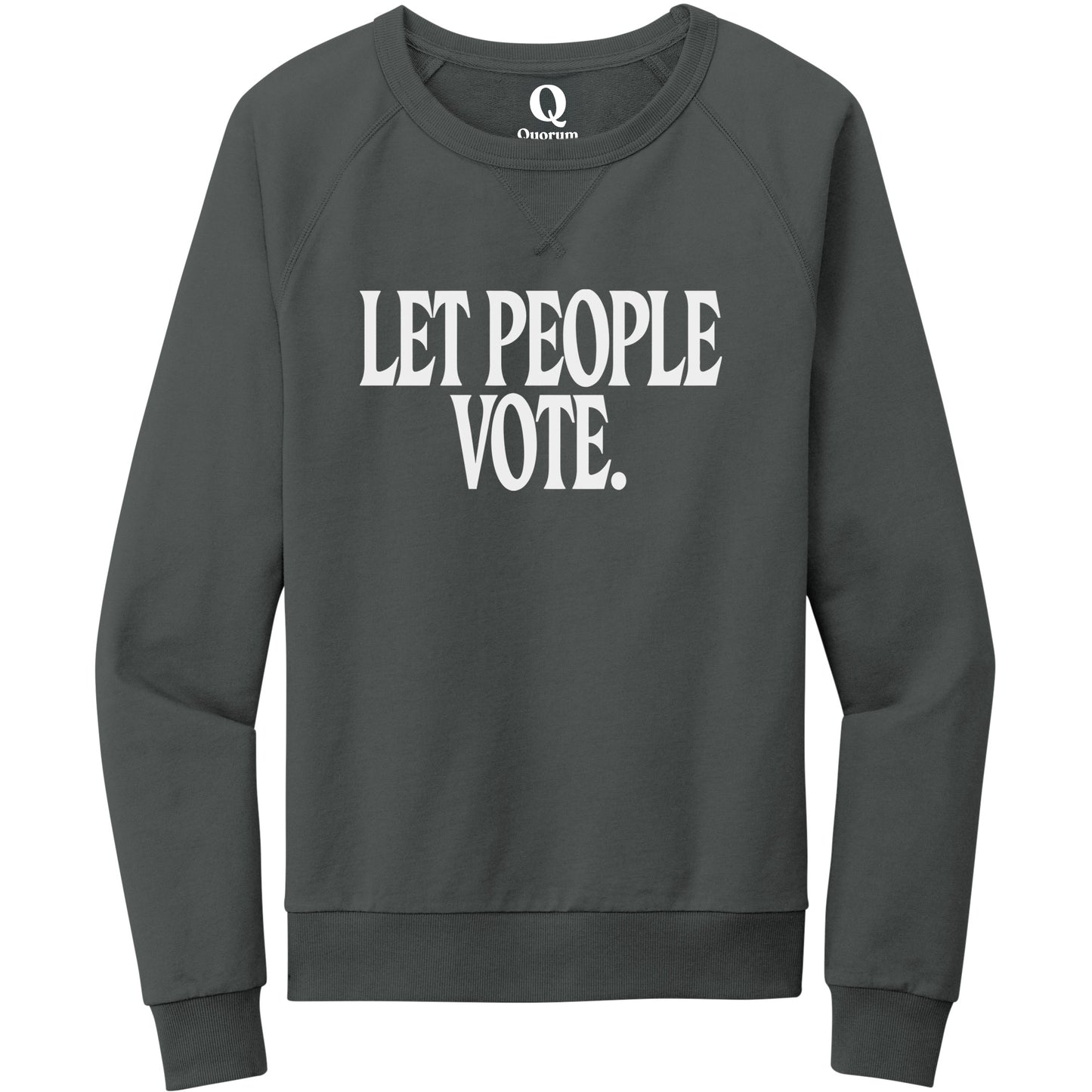 "Let People Vote." Quorum Crewneck Sweatshirt editorial print in Terrain Grey