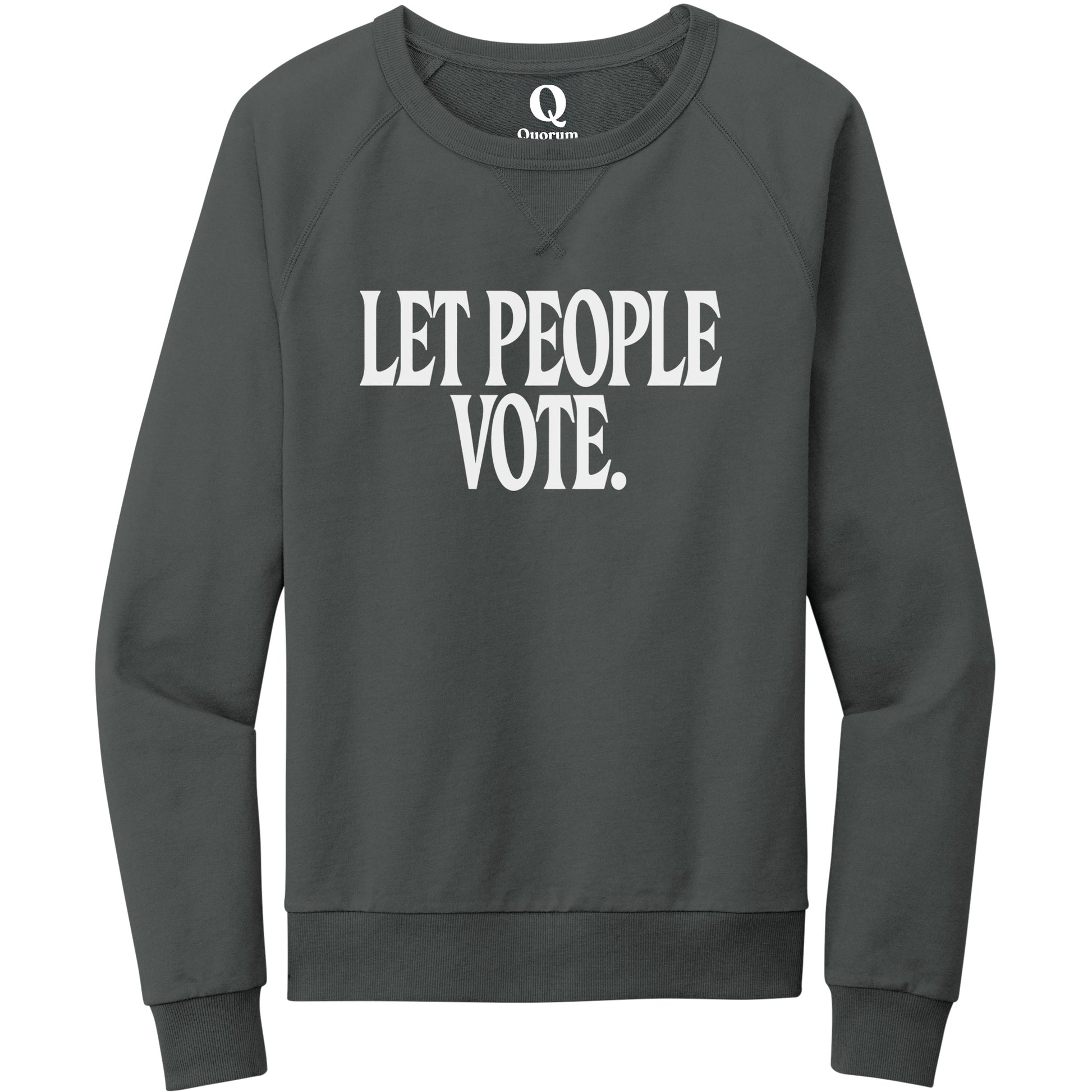 "Let People Vote." Quorum Crewneck Sweatshirt editorial print in Terrain Grey