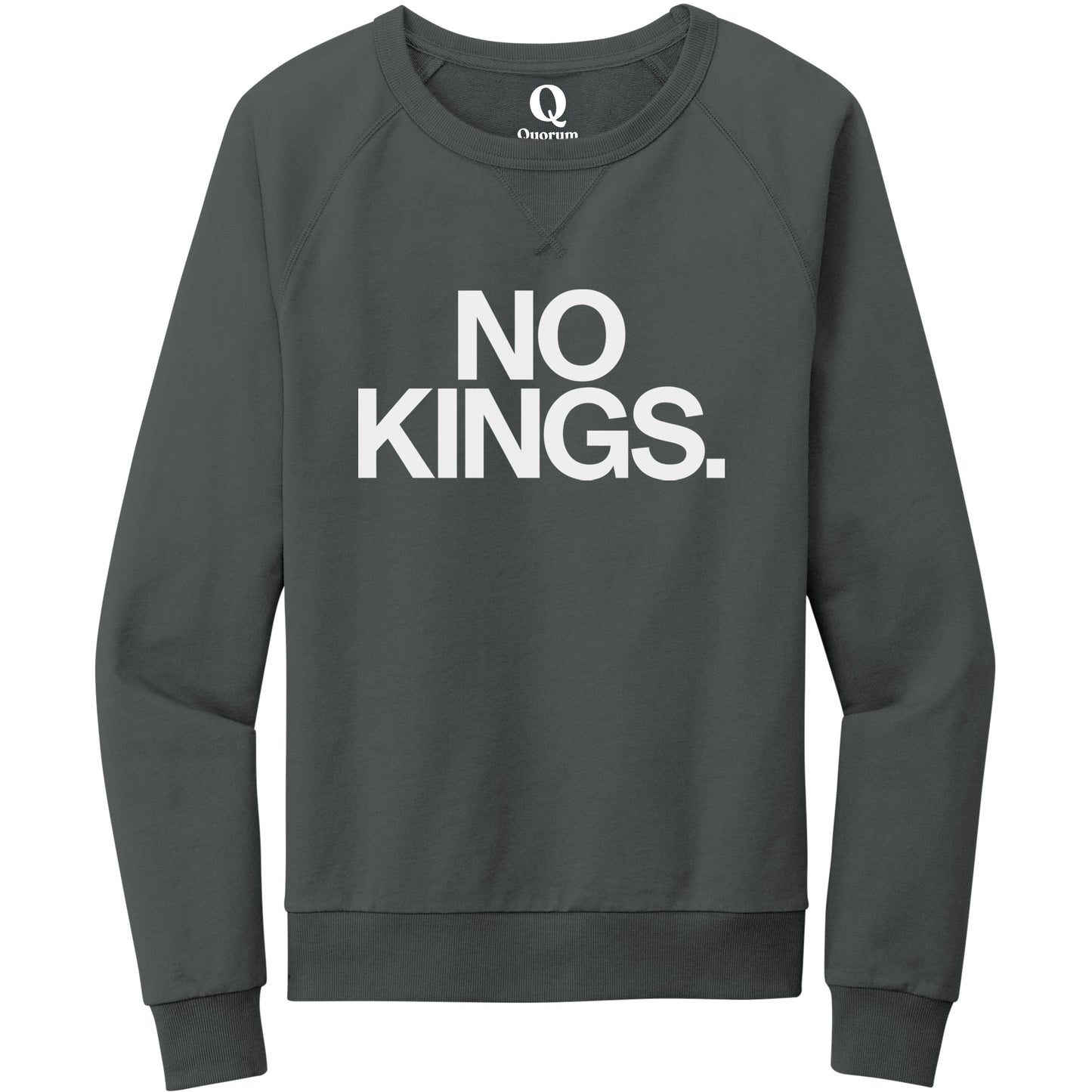 "No Kings." Quorum Crewneck Sweatshirt editorial print in Terrain Grey