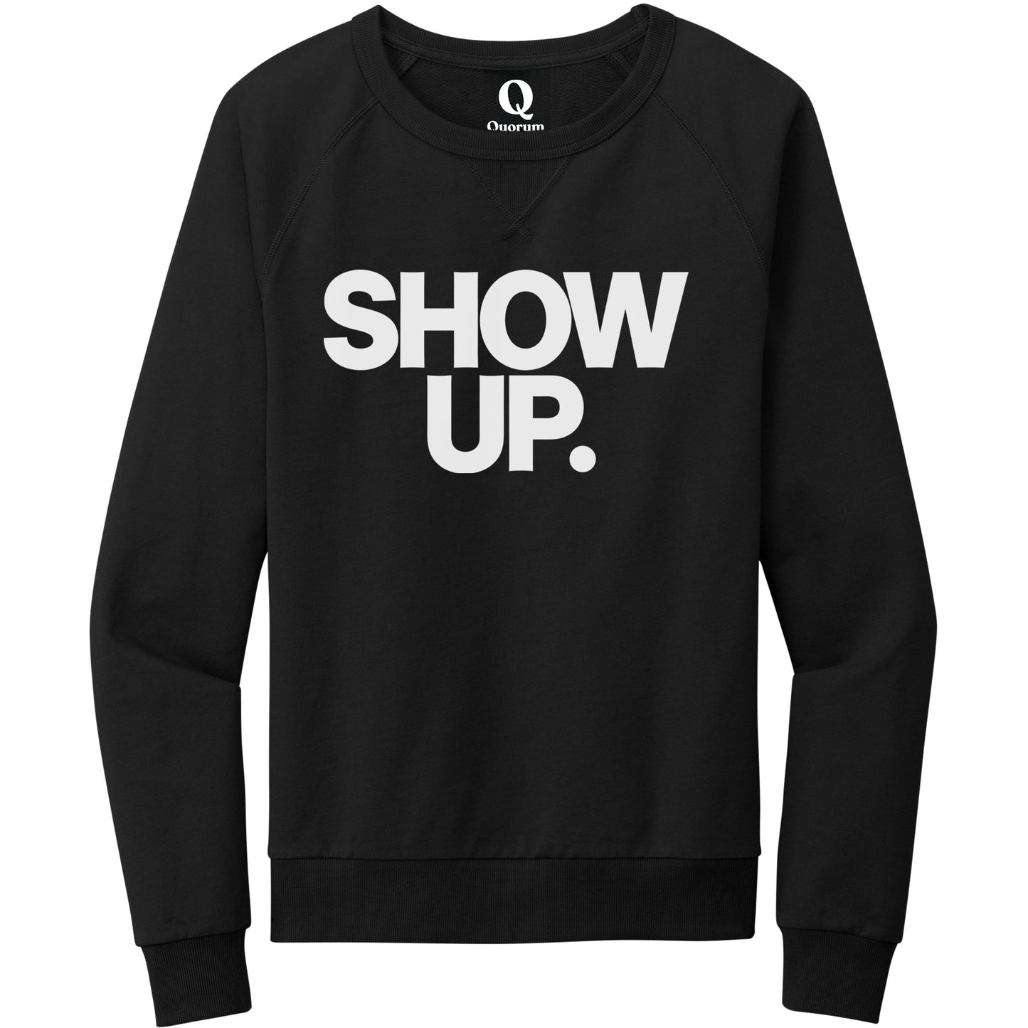 "Show up. Stand up. Suit up." Quorum Crewneck Sweatshirt editorial print in Deep Black