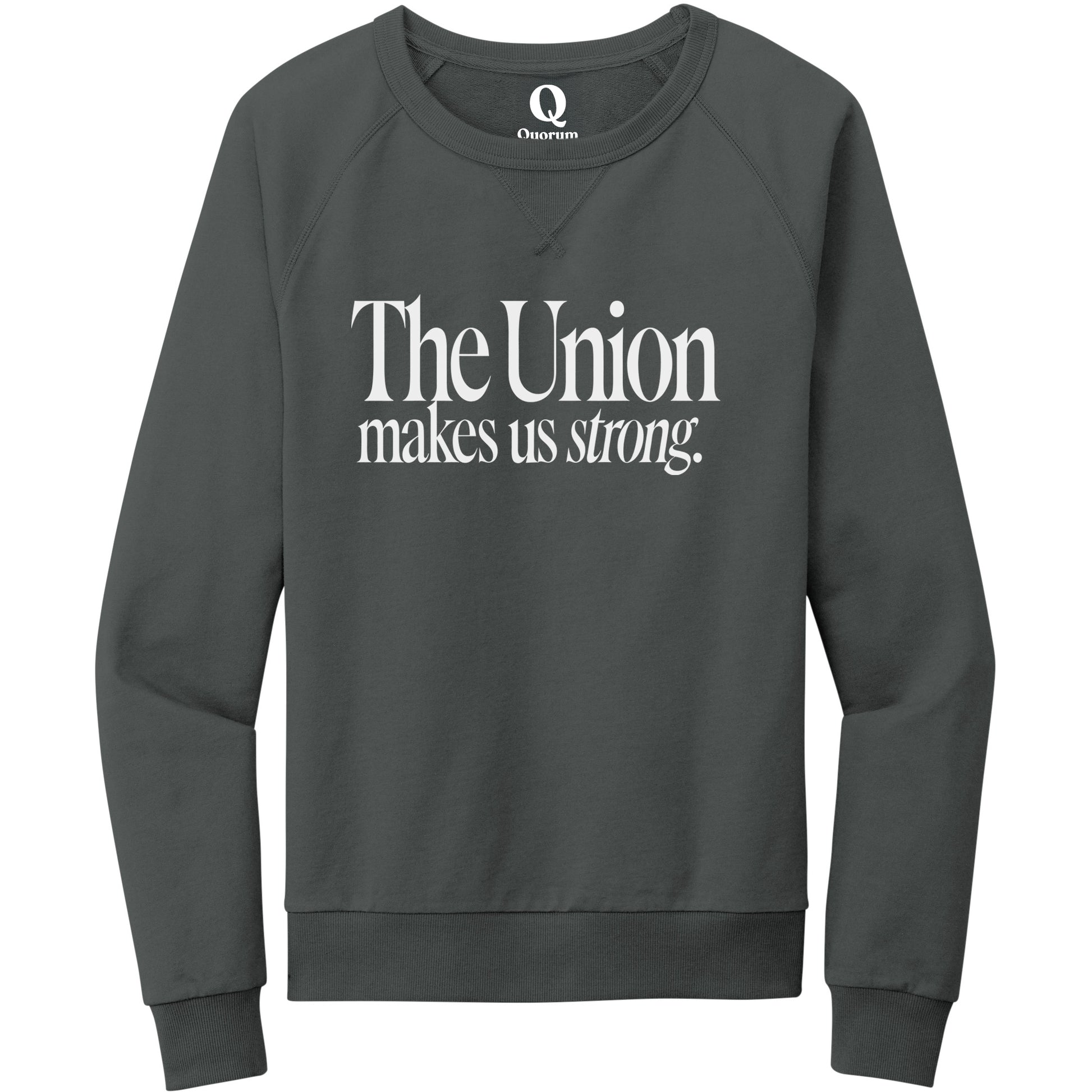 "The Union makes us strong." Quorum Crewneck Sweatshirt editorial print in Terrain Grey