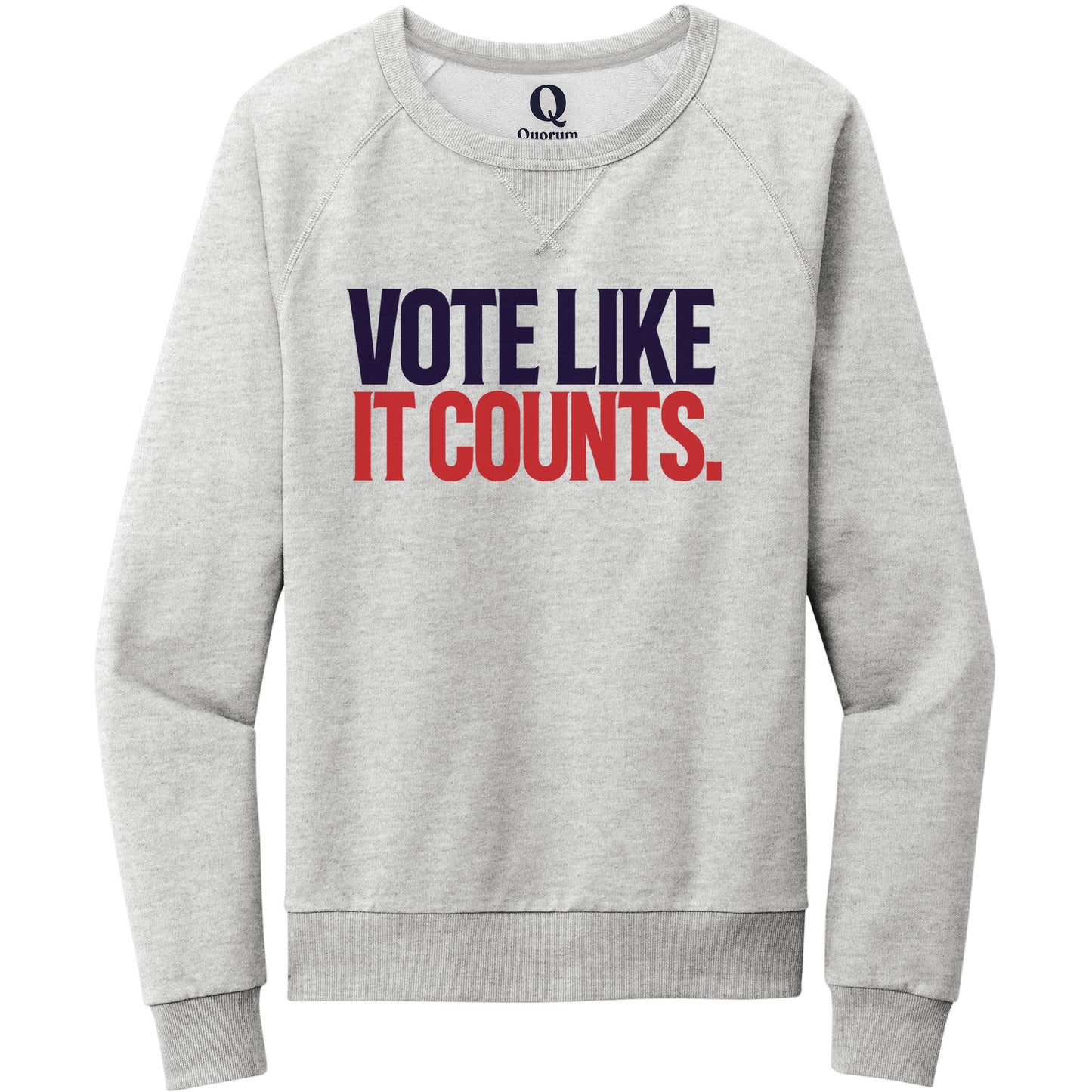 "Vote like it counts." Quorum Crewneck Sweatshirt front print in Granite Grey Heather