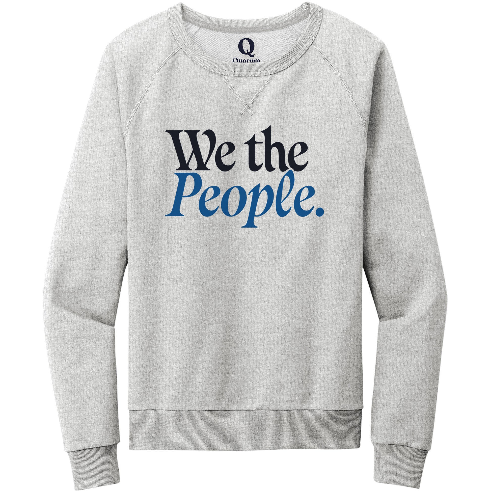 "We the People." Quorum Crewneck Sweatshirt front print in Granite Grey Heather