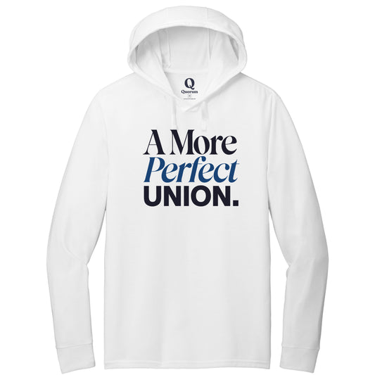 "A More Perfect Union." Quorum Tri-Blend Hoodie Tee front print in Bright White