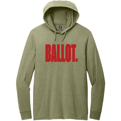 "Ballot." Quorum Tri-Blend Hoodie Tee front print in Olive You Green