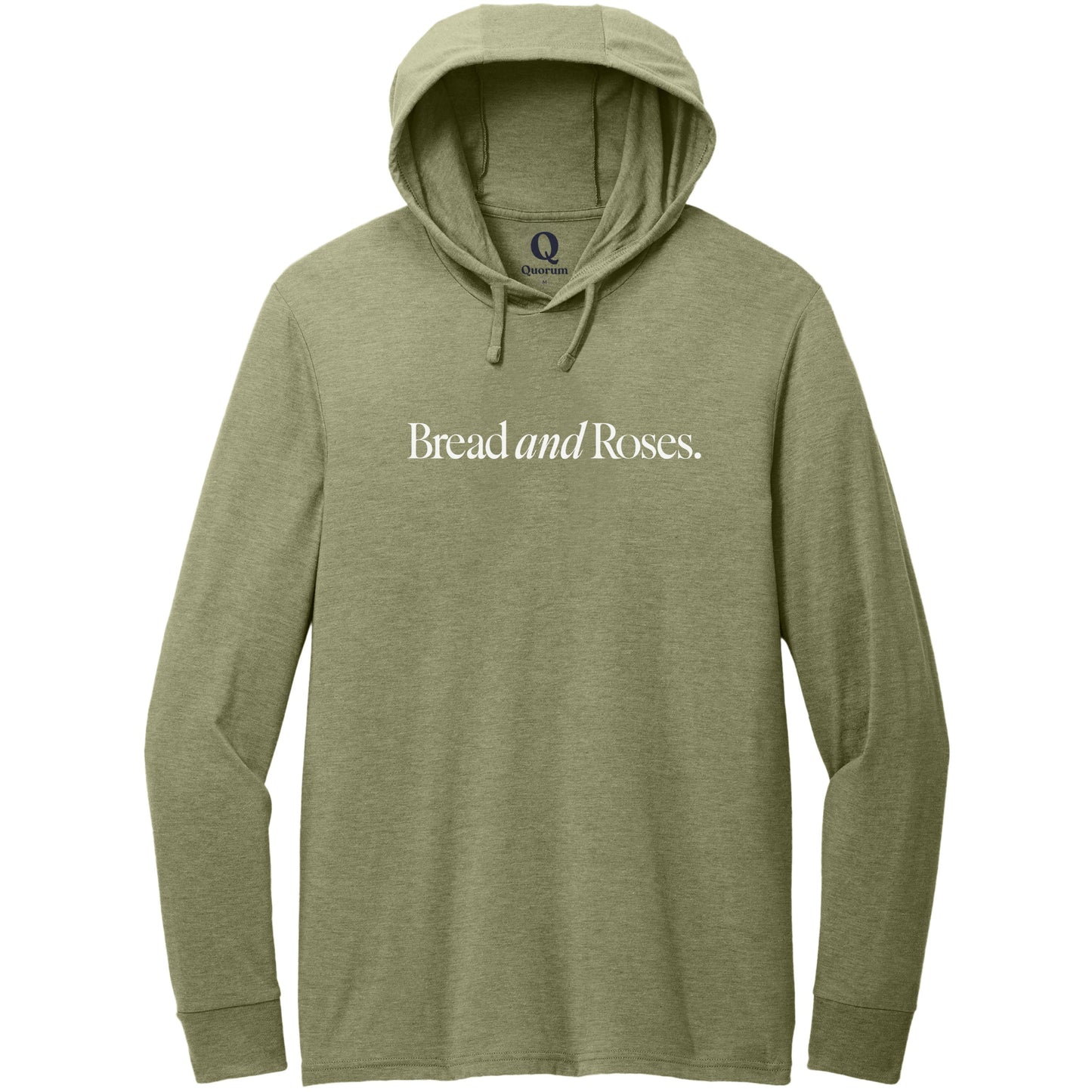 "Bread and Roses." Quorum Tri-Blend Hoodie Tee editorial print in Olive You Green