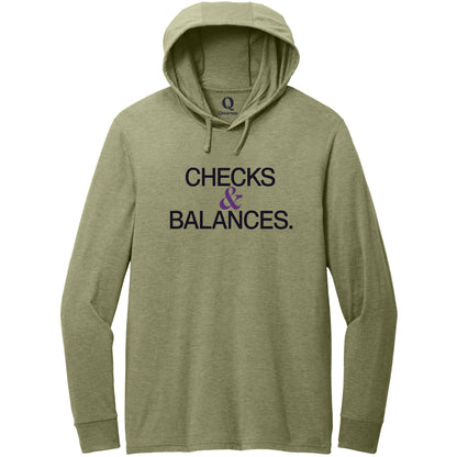 "Checks & Balances." Quorum Tri-Blend Hoodie Tee front print in Olive You Green