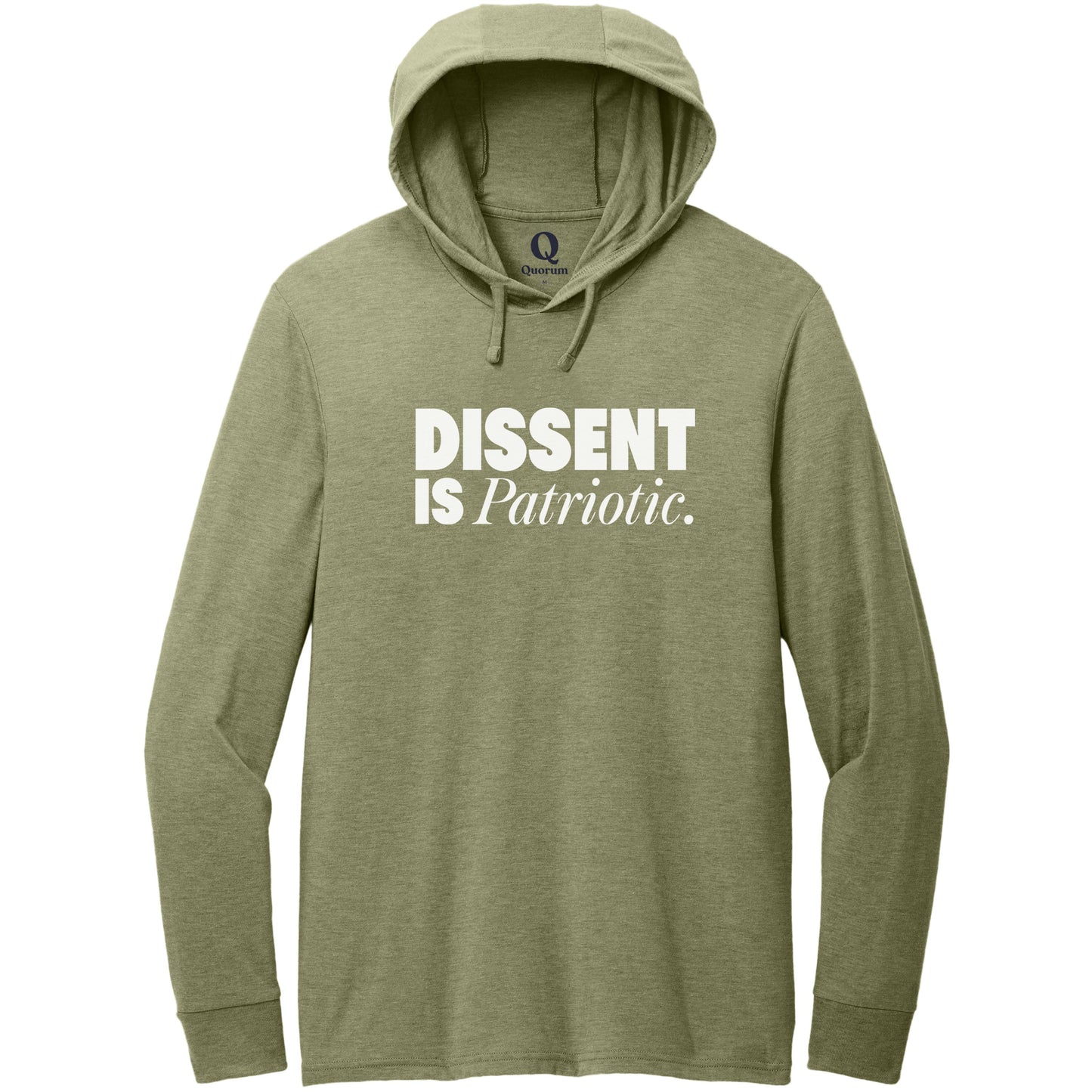 "Dissent is Patriotic." Quorum Tri-Blend Hoodie Tee editorial print in Olive You Green
