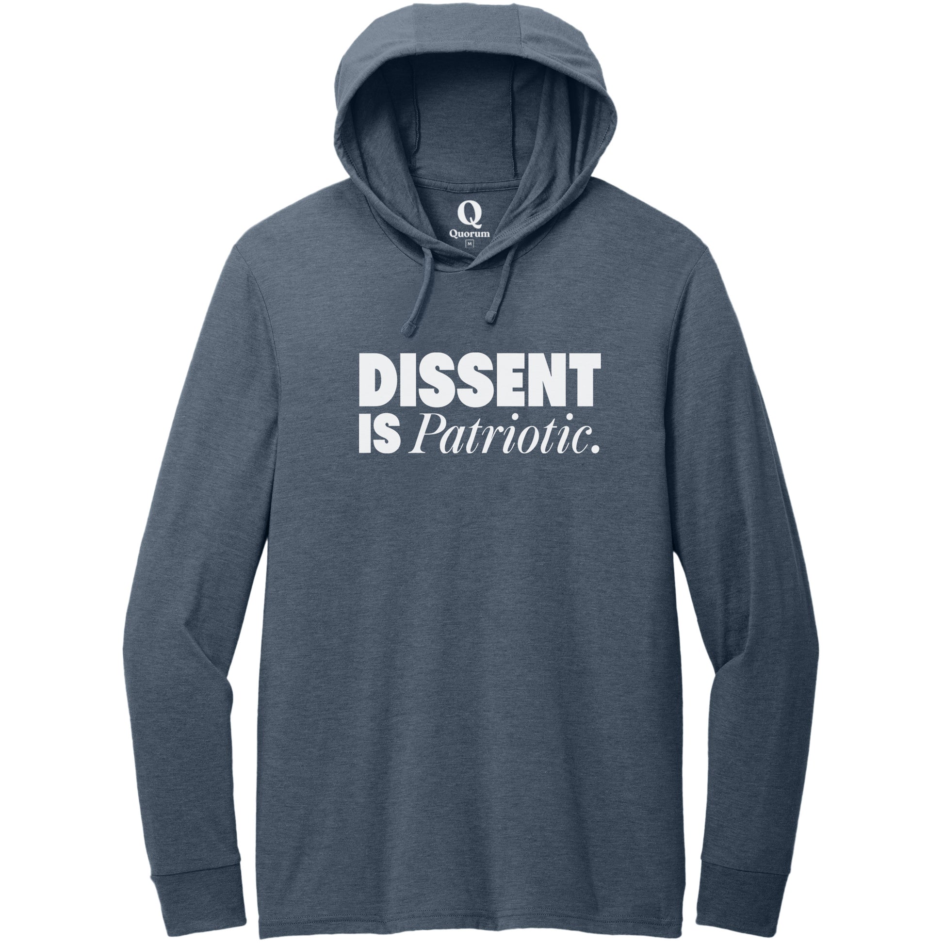 "Dissent is Patriotic." Quorum Tri-Blend Hoodie Tee editorial print in Rebel Blue