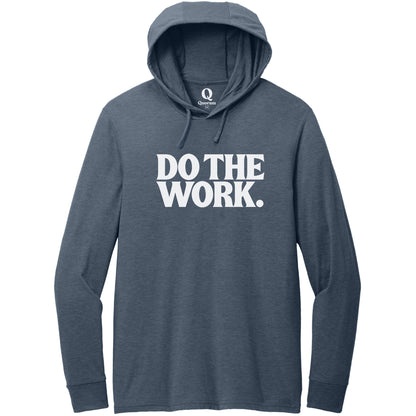"Do the Work." Quorum Tri-Blend Hoodie Tee editorial print in Rebel Blue
