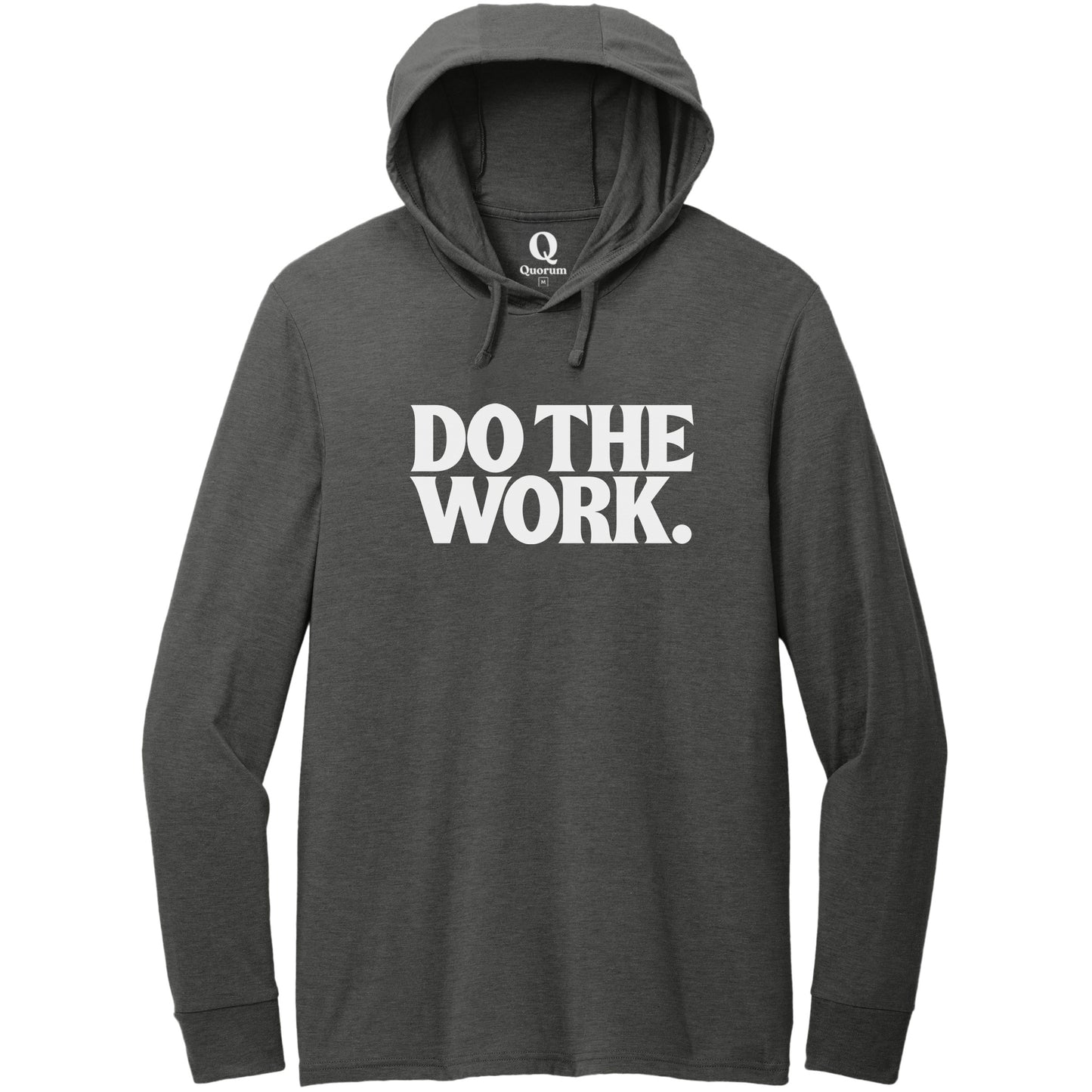 "Do the Work." Quorum Tri-Blend Hoodie Tee editorial print in Space Black