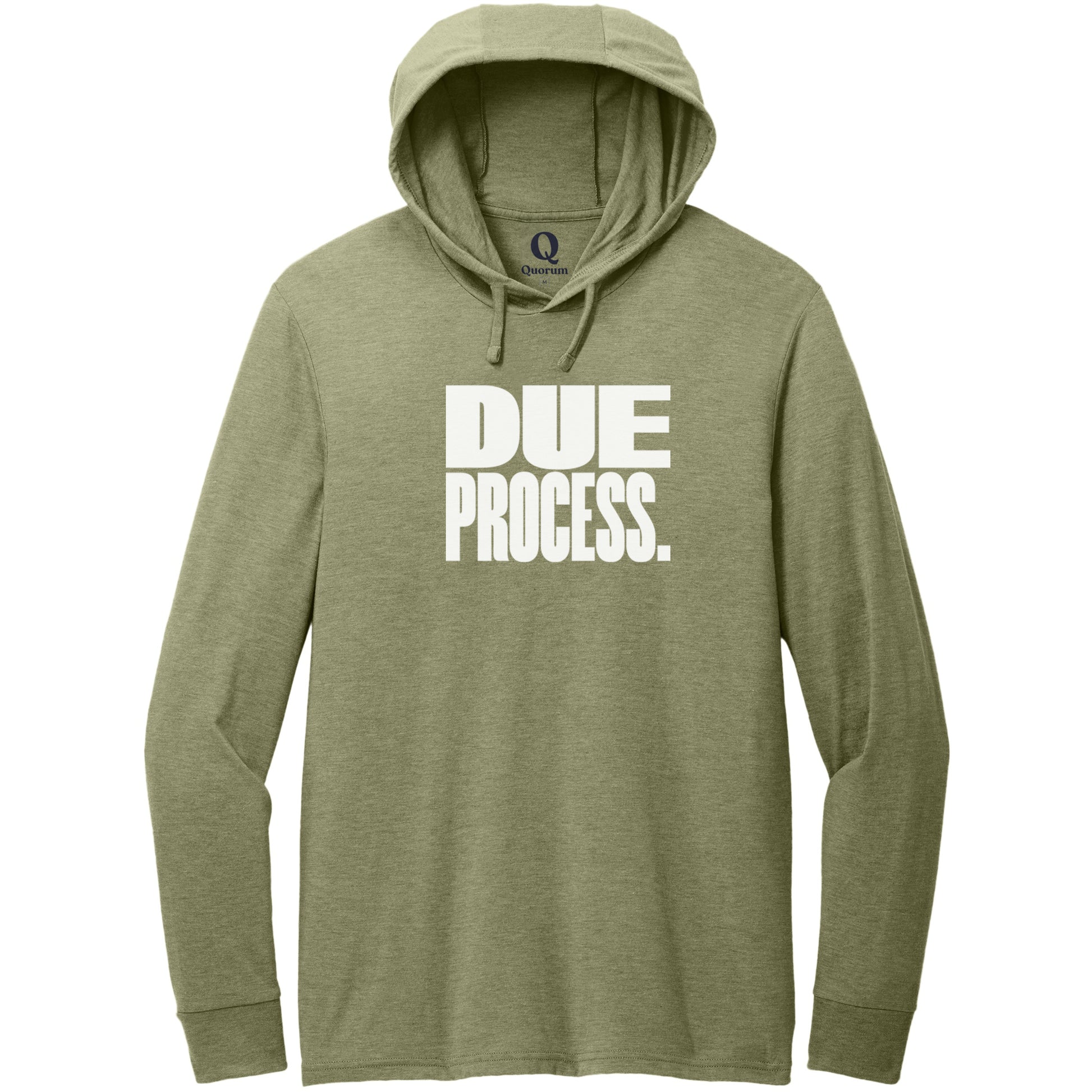 "Due Process." Quorum Tri-Blend Hoodie Tee editorial print in Olive You Green