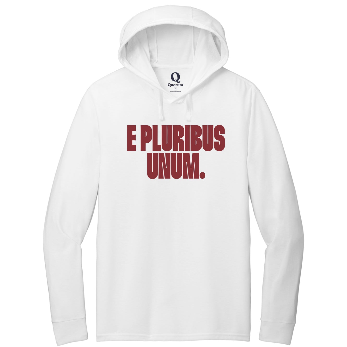 "E Pluribus Unum." Quorum Tri-Blend Hoodie Tee front print in Bright White