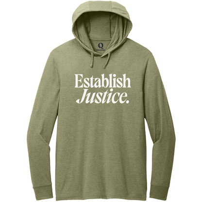 "Establish Justice." Quorum Tri-Blend Hoodie Tee editorial print in Olive You Green