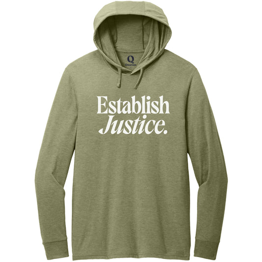 "Establish Justice." Quorum Tri-Blend Hoodie Tee editorial print in Olive You Green