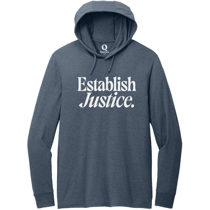 "Establish Justice." Quorum Tri-Blend Hoodie Tee editorial print in Rebel Blue