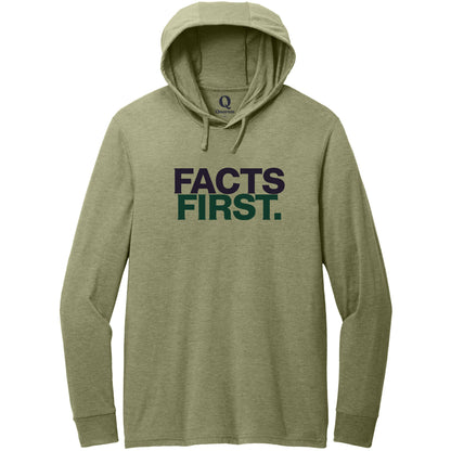 "Facts First." Quorum Tri-Blend Hoodie Tee front print in Olive You Green