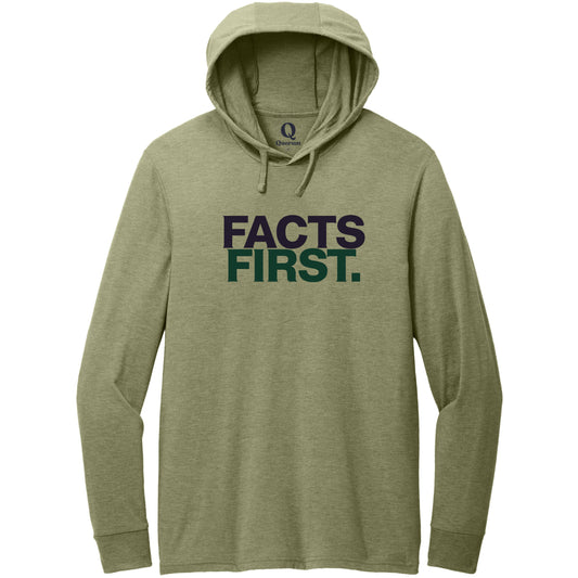 "Facts First." Quorum Tri-Blend Hoodie Tee front print in Olive You Green