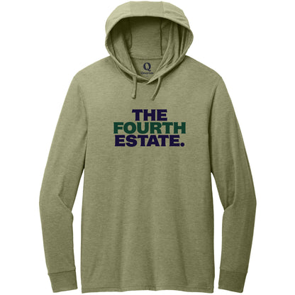 "The Fourth Estate." Quorum Tri-Blend Hoodie Tee front print in Olive You Green