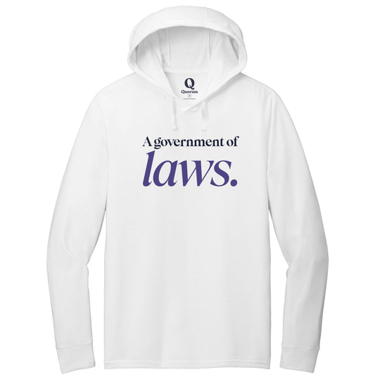 "A government of laws." Quorum Tri-Blend Hoodie Tee front print in Bright White