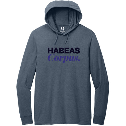"Habeas Corpus." Quorum Tri-Blend Hoodie Tee front print in Rebel Blue