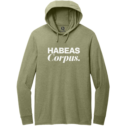 "Habeas Corpus." Quorum Tri-Blend Hoodie Tee editorial print in Olive You Green