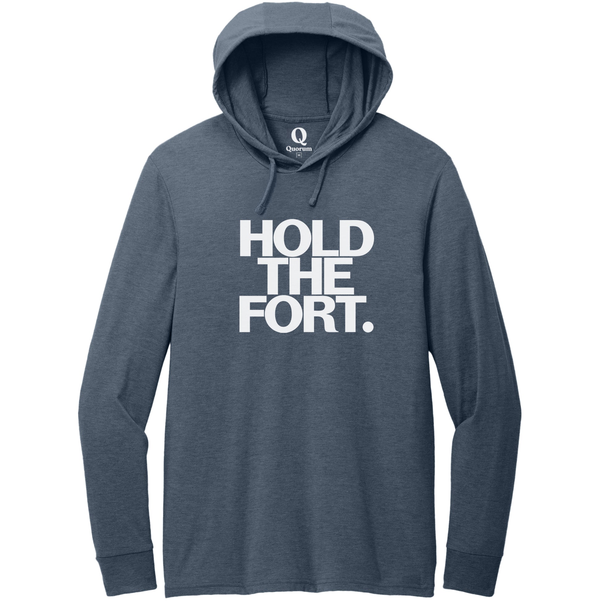 "Hold the Fort." Quorum Tri-Blend Hoodie Tee editorial print in Rebel Blue
