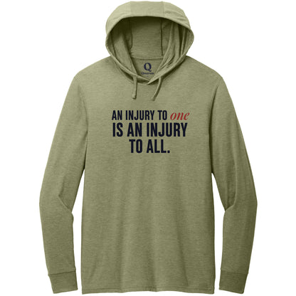"An injury to one is an injury to all." Quorum Tri-Blend Hoodie Tee front print in Olive You Green