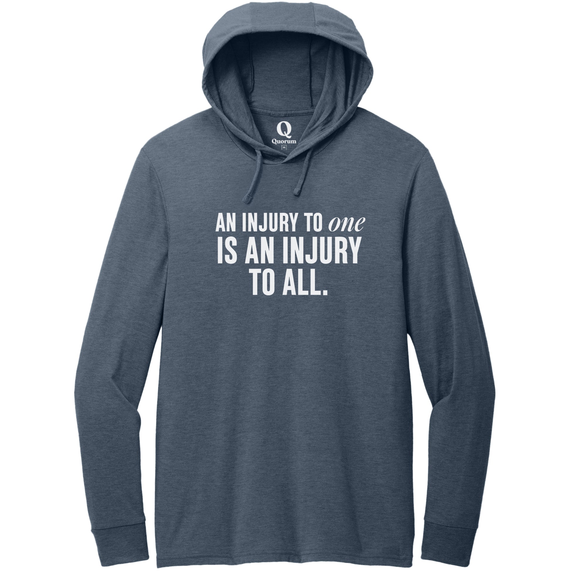 "An injury to one is an injury to all." Quorum Tri-Blend Hoodie Tee editorial print in Rebel Blue