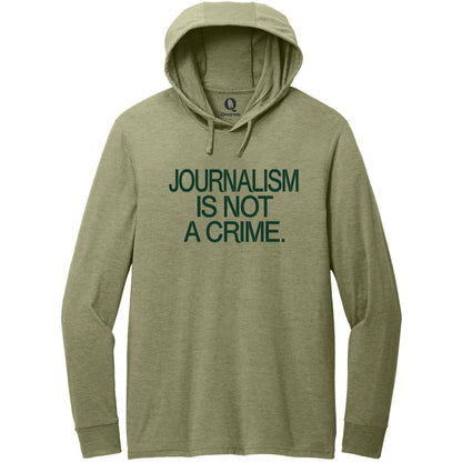 "Journalism is not a crime." Quorum Tri-Blend Hoodie Tee front print in Olive You Green
