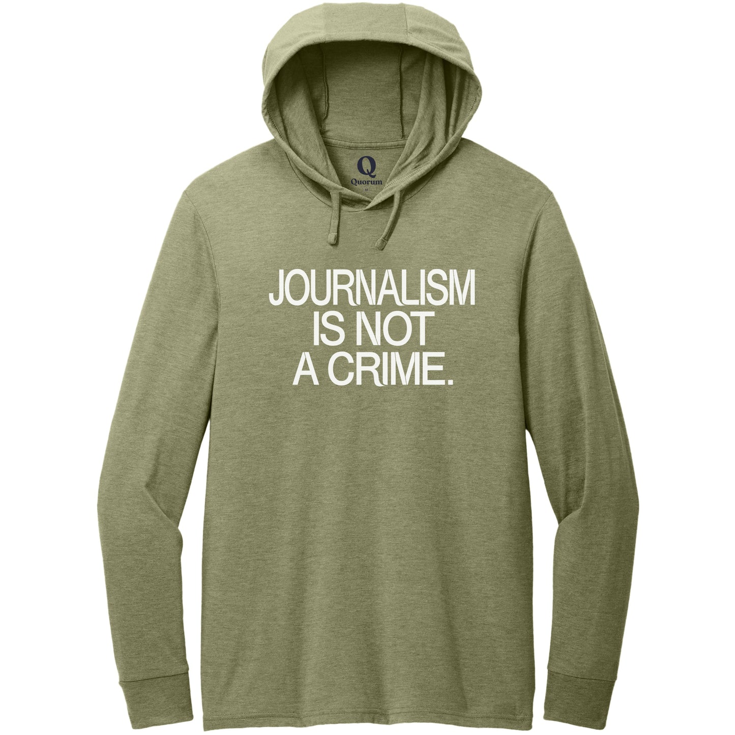 "Journalism is not a crime." Quorum Tri-Blend Hoodie Tee editorial print in Olive You Green