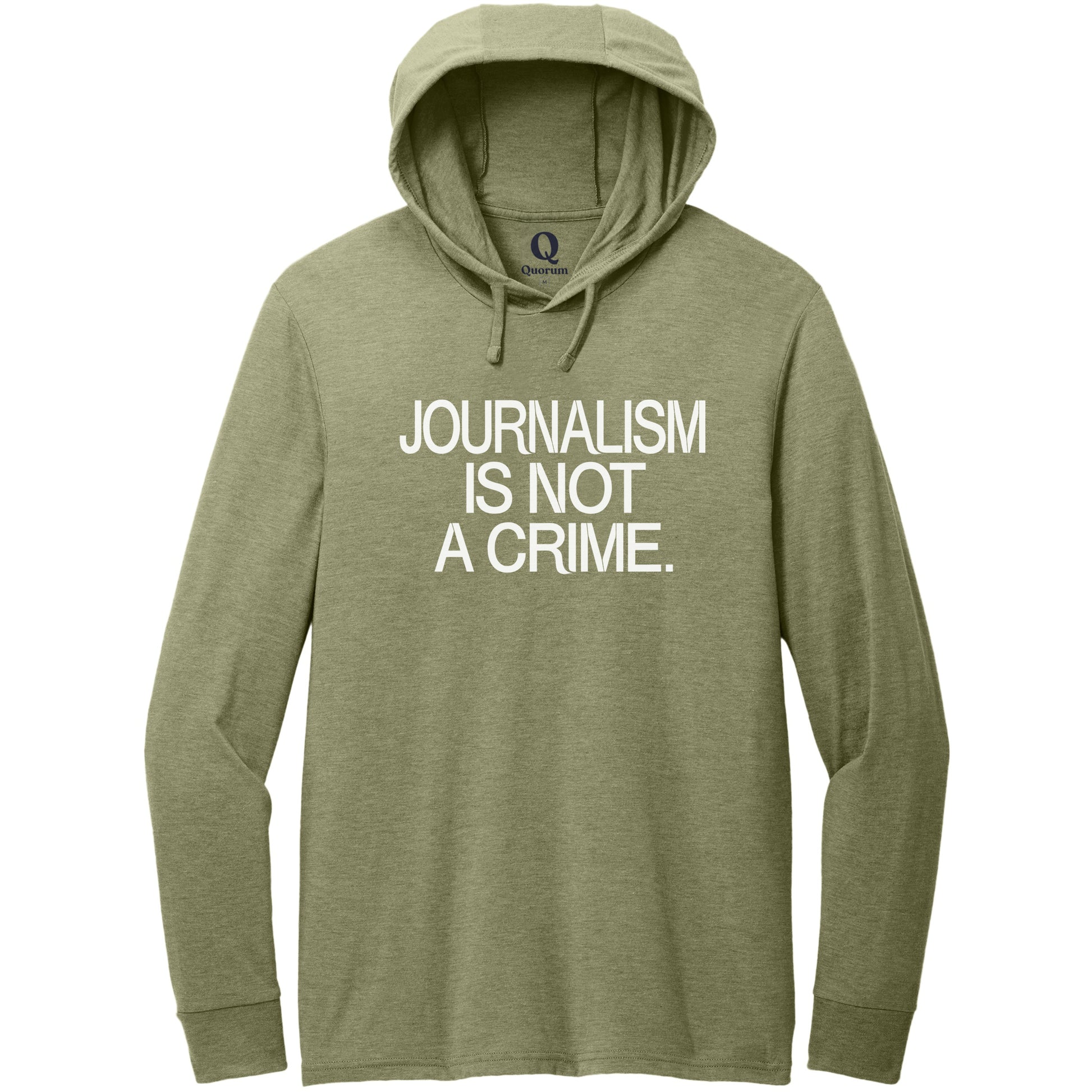 "Journalism is not a crime." Quorum Tri-Blend Hoodie Tee editorial print in Olive You Green