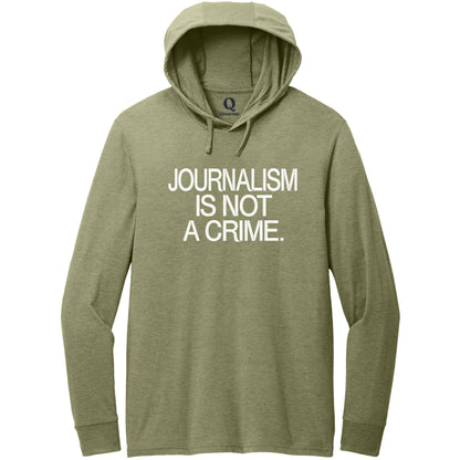 "Journalism is not a crime." Quorum Tri-Blend Hoodie Tee editorial print in Olive You Green