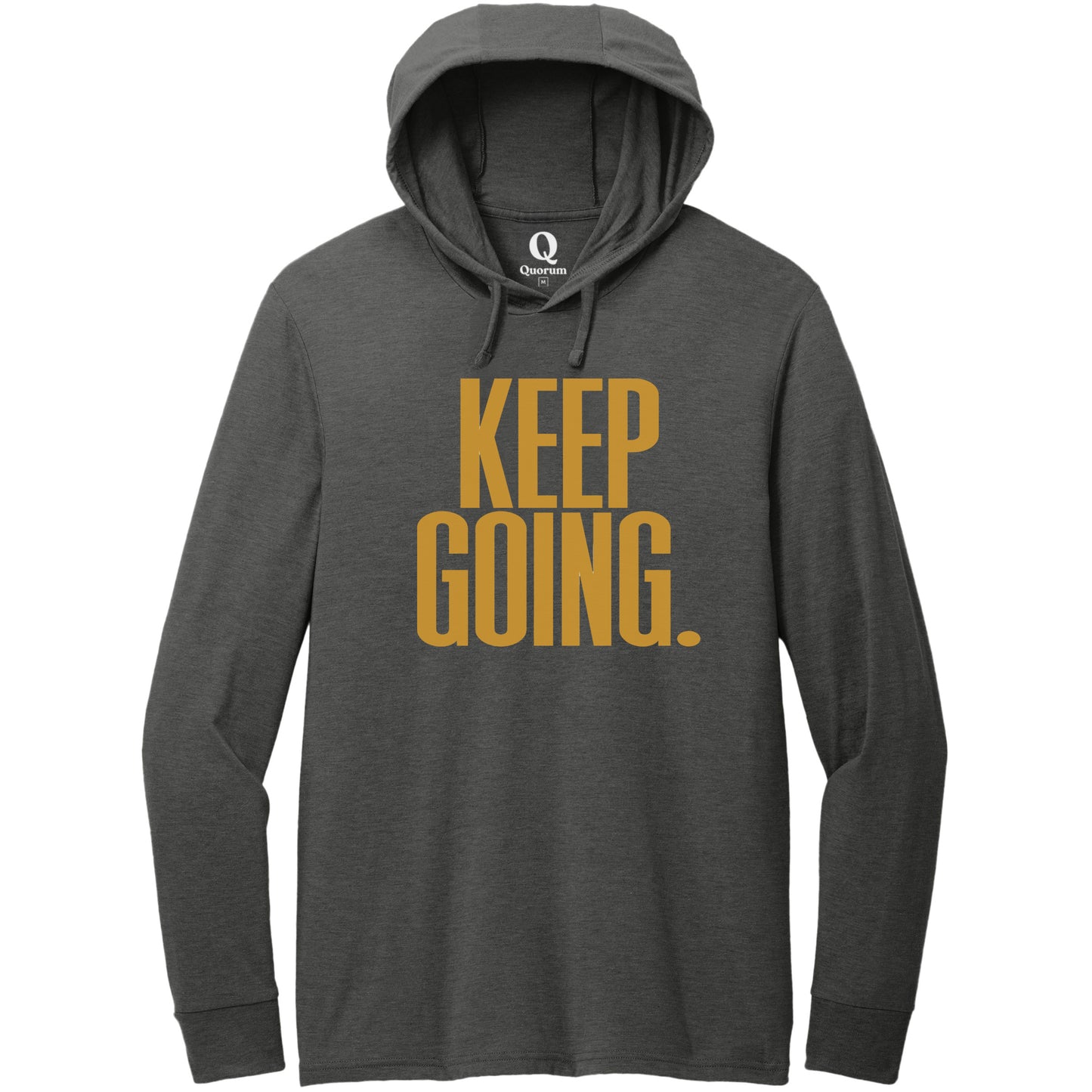 "Keep Going." Quorum Tri-Blend Hoodie Tee front print in Space Black