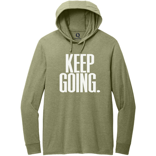 "Keep Going." Quorum Tri-Blend Hoodie Tee editorial print in Olive You Green