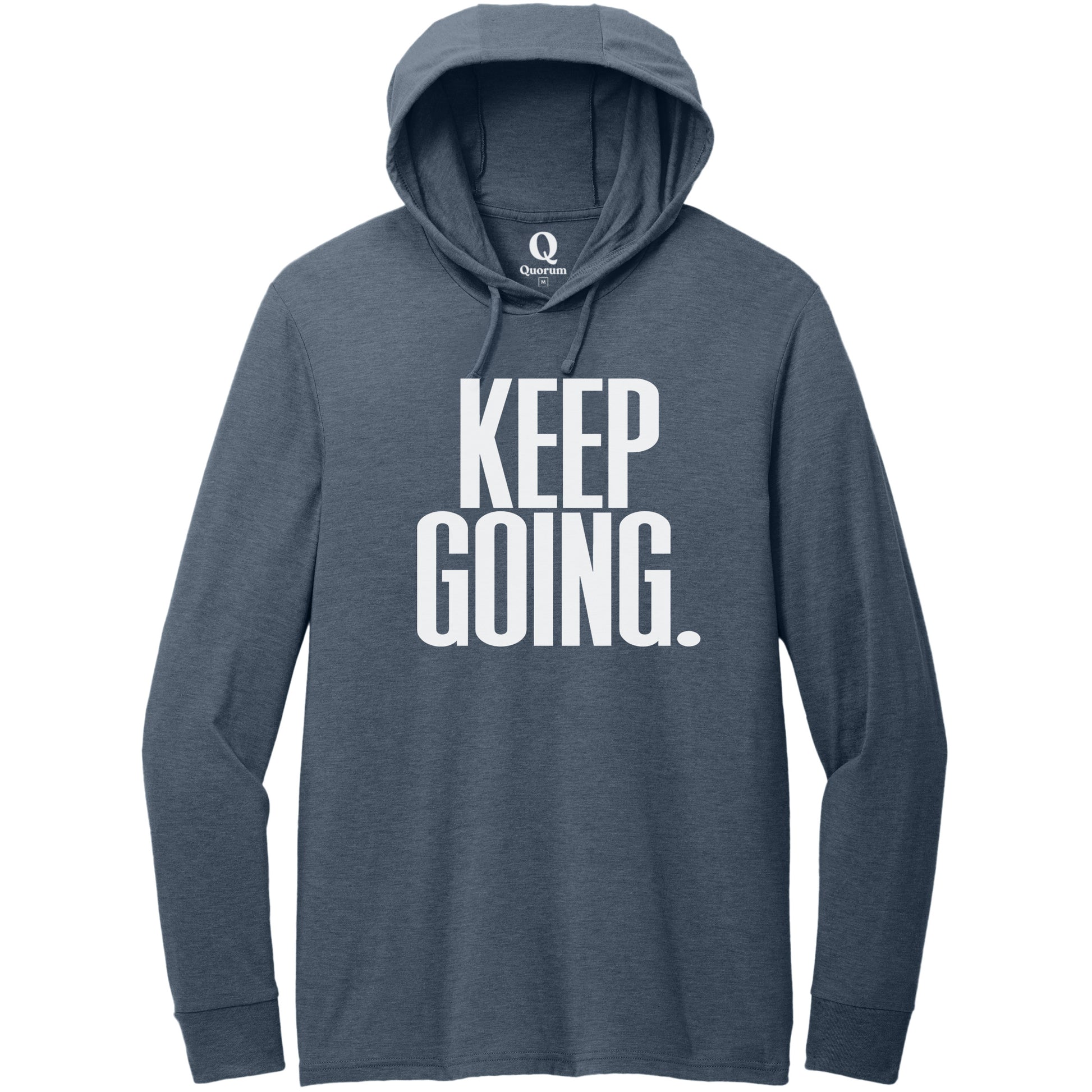 "Keep Going." Quorum Tri-Blend Hoodie Tee editorial print in Rebel Blue