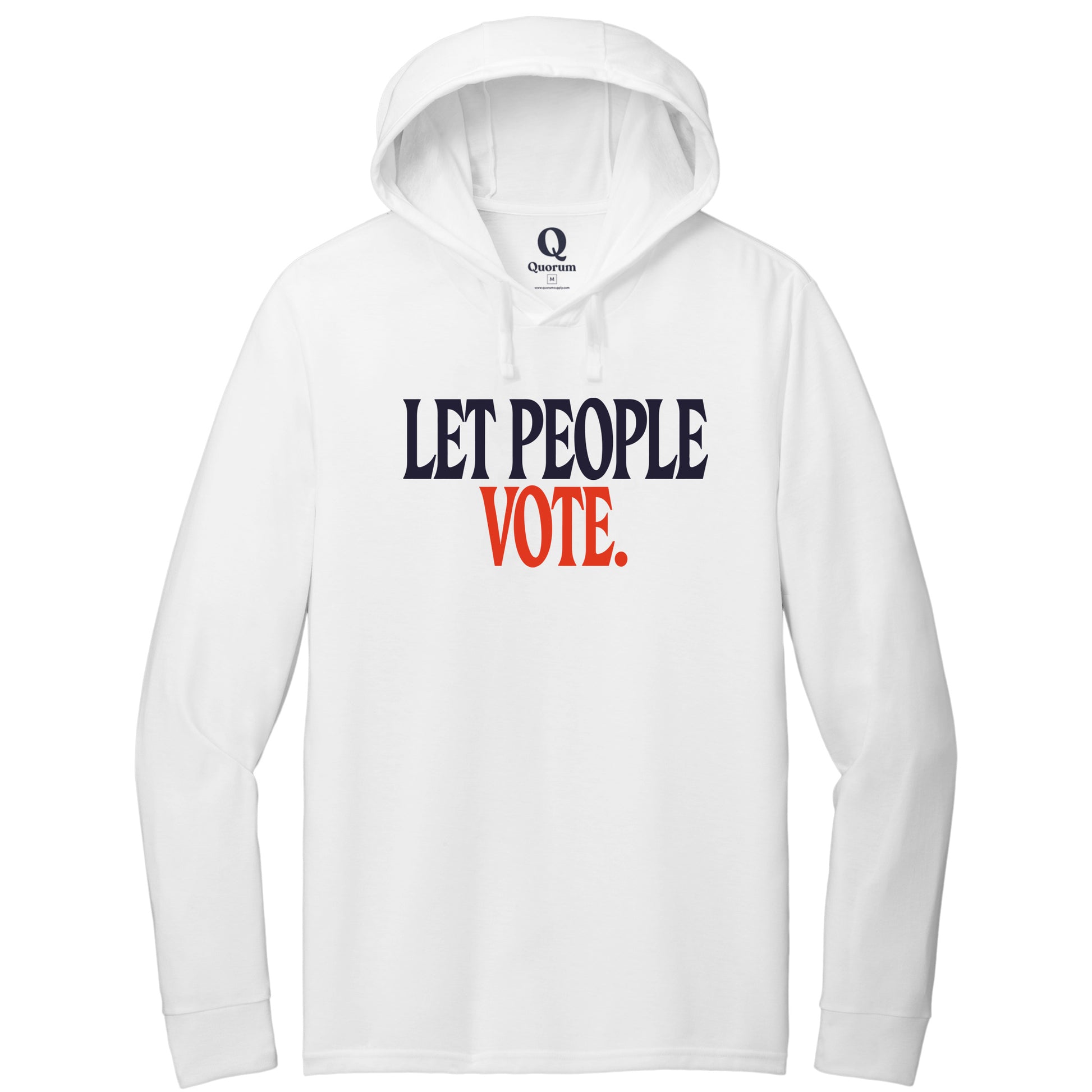 "Let People Vote." Quorum Tri-Blend Hoodie Tee front print in Bright White