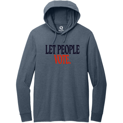 "Let People Vote." Quorum Tri-Blend Hoodie Tee front print in Rebel Blue