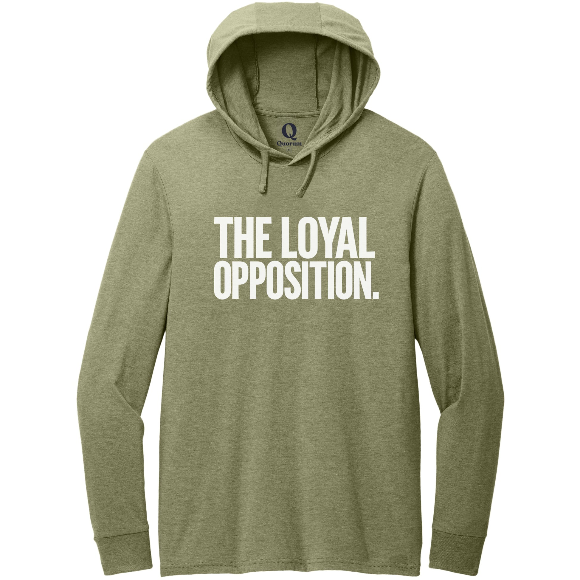 "The Loyal Opposition." Quorum Tri-Blend Hoodie Tee editorial print in Olive You Green