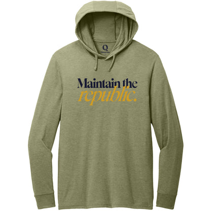 "Maintain the republic." Quorum Tri-Blend Hoodie Tee front print in Olive You Green