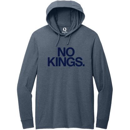 "No Kings." Quorum Tri-Blend Hoodie Tee front print in Rebel Blue