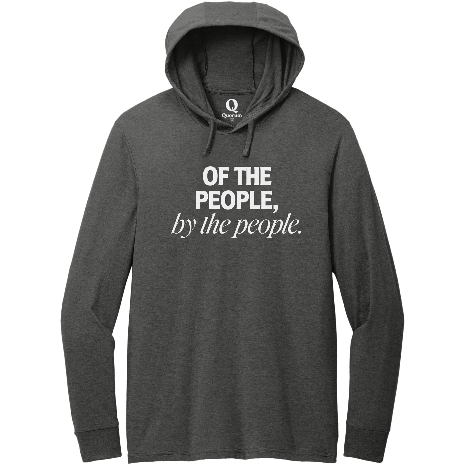 "Of the People, by the People." Quorum Tri-Blend Hoodie Tee editorial print in Space Black