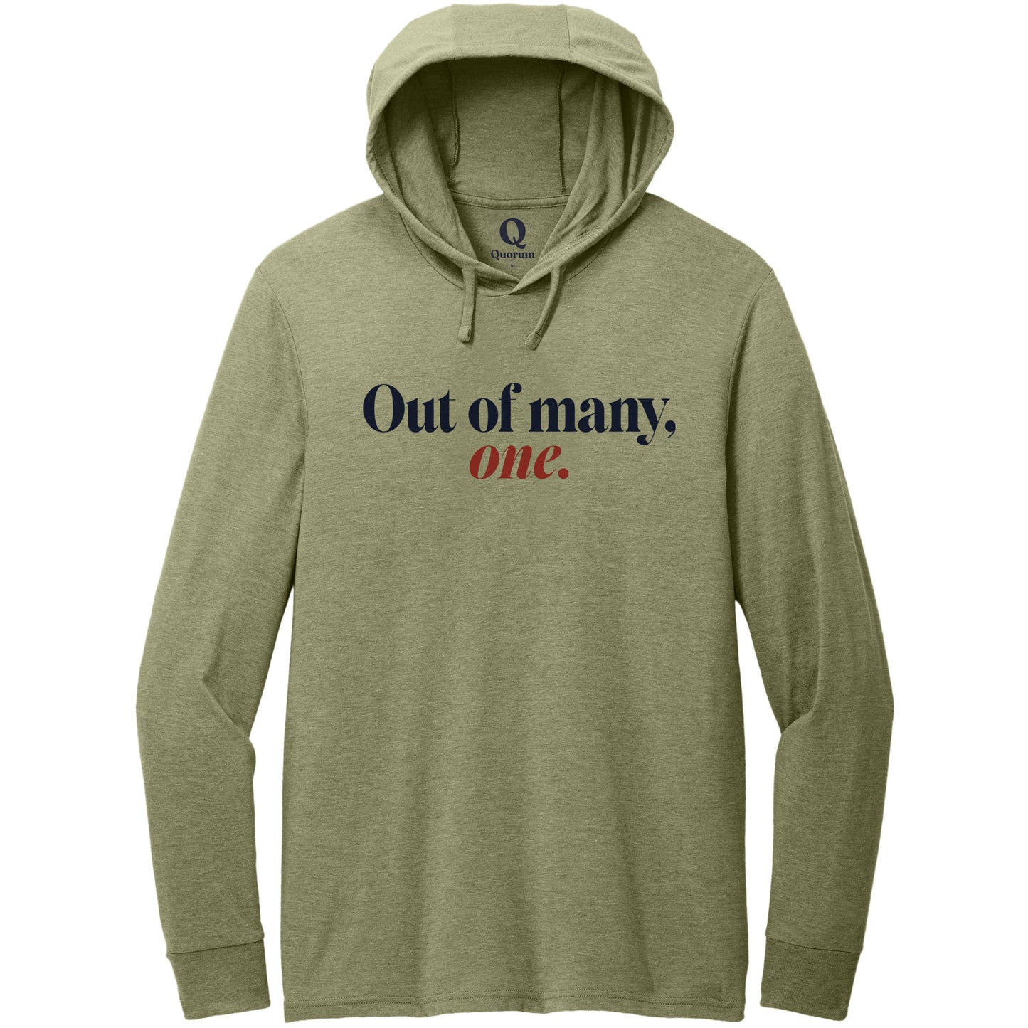 "Out of many, one." Quorum Tri-Blend Hoodie Tee front print in Olive You Green