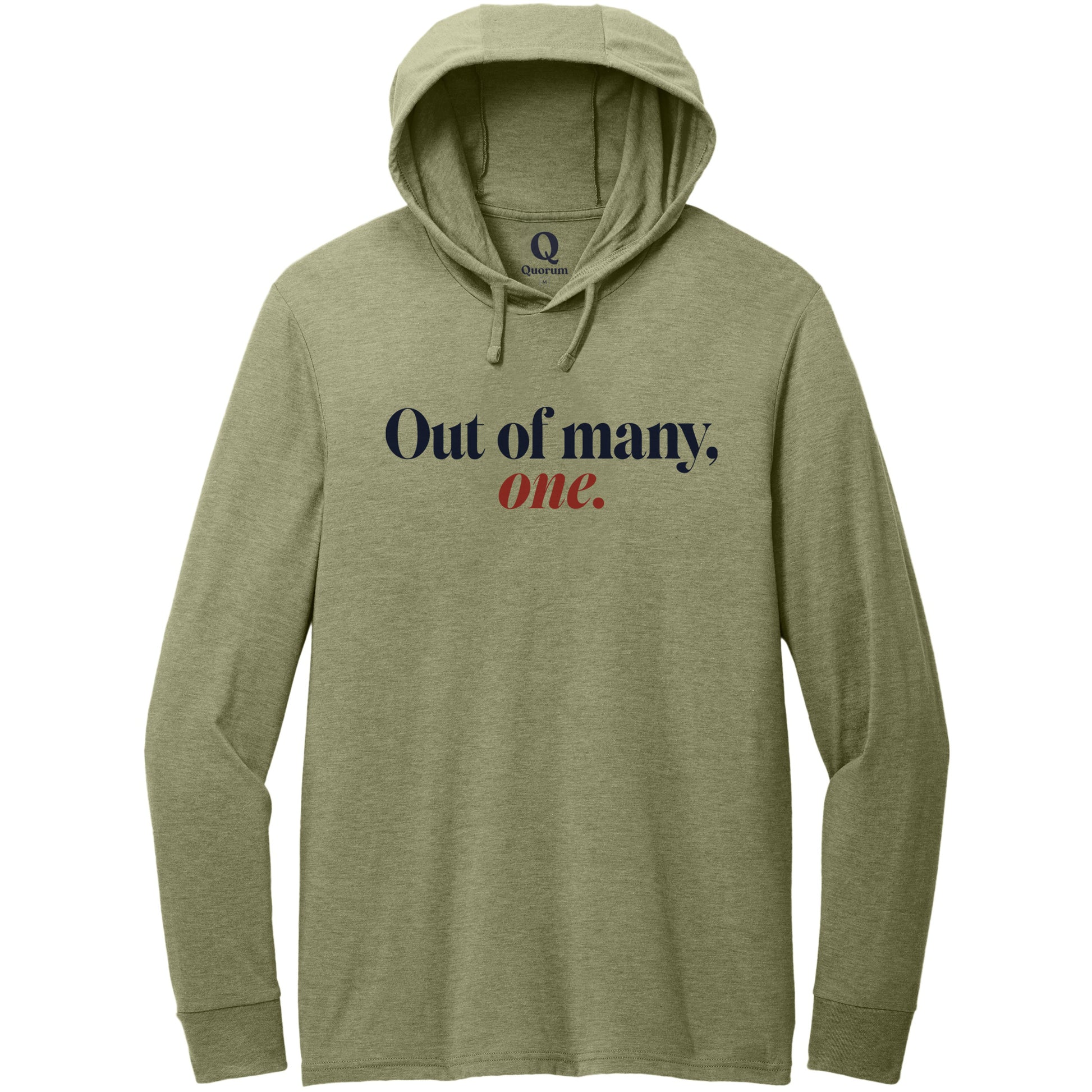 "Out of many, one." Quorum Tri-Blend Hoodie Tee front print in Olive You Green