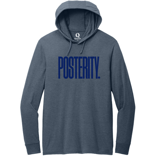 "Posterity." Quorum Tri-Blend Hoodie Tee front print in Rebel Blue