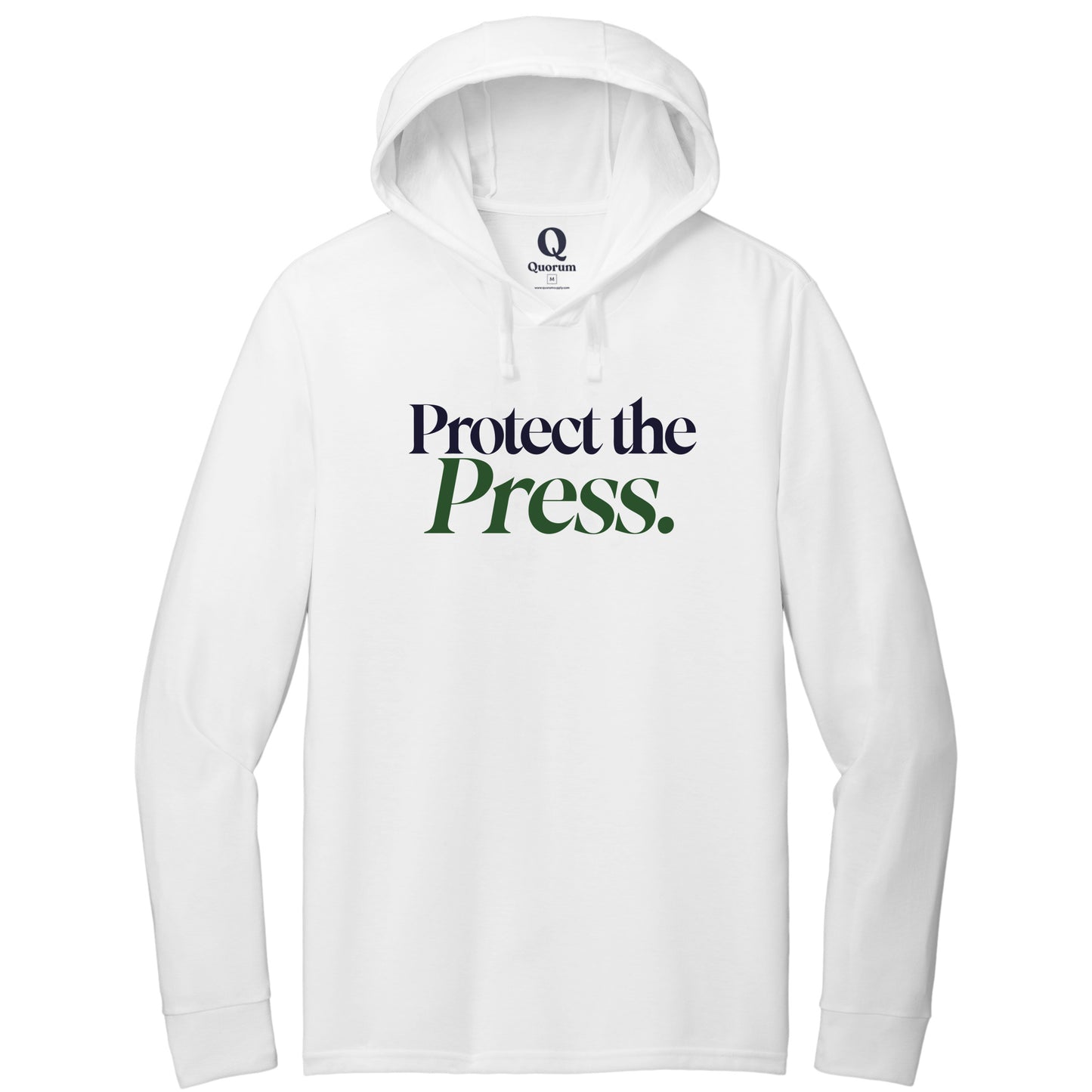 "Protect the Press." Quorum Tri-Blend Hoodie Tee front print in Bright White