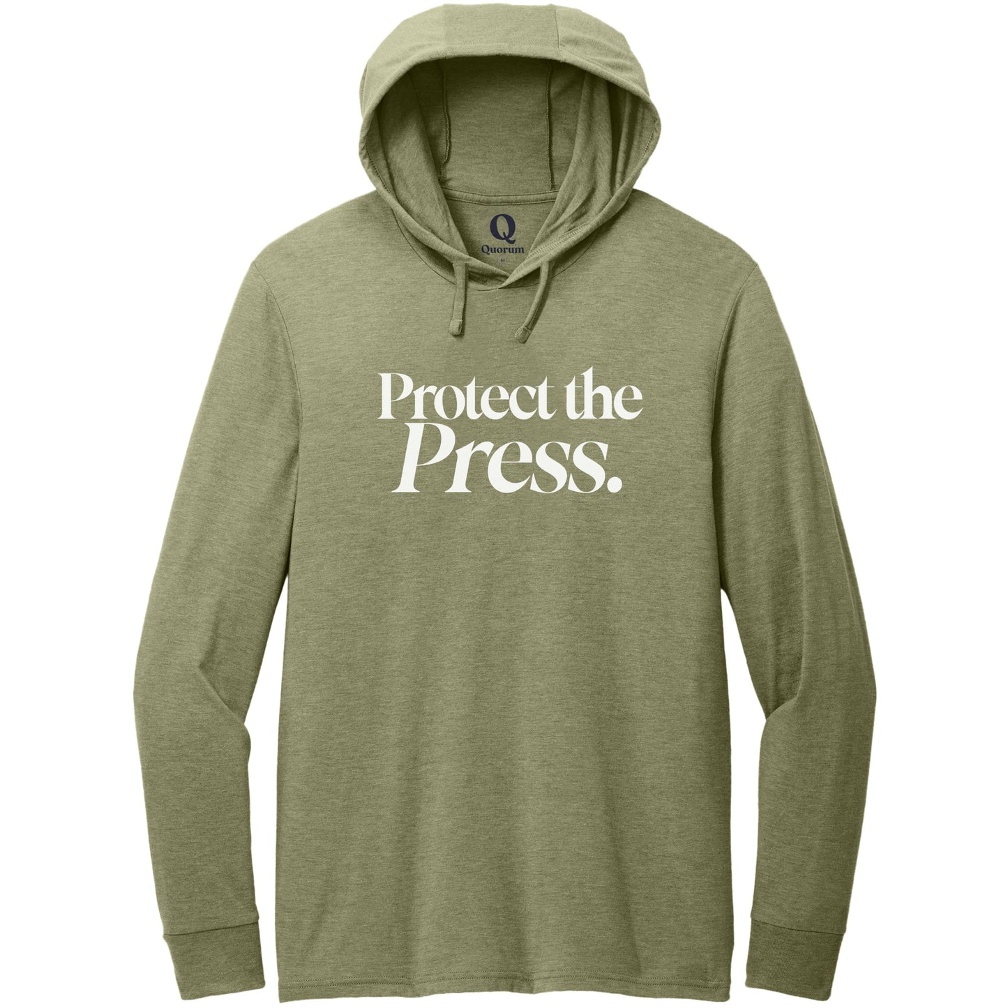 "Protect the Press." Quorum Tri-Blend Hoodie Tee editorial print in Olive You Green
