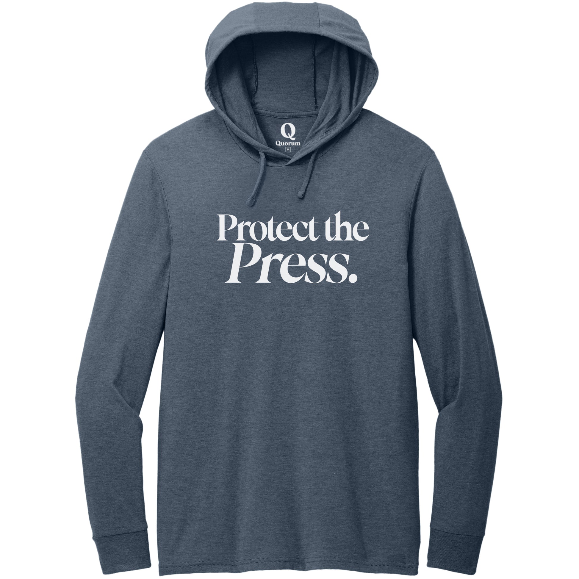 "Protect the Press." Quorum Tri-Blend Hoodie Tee editorial print in Rebel Blue