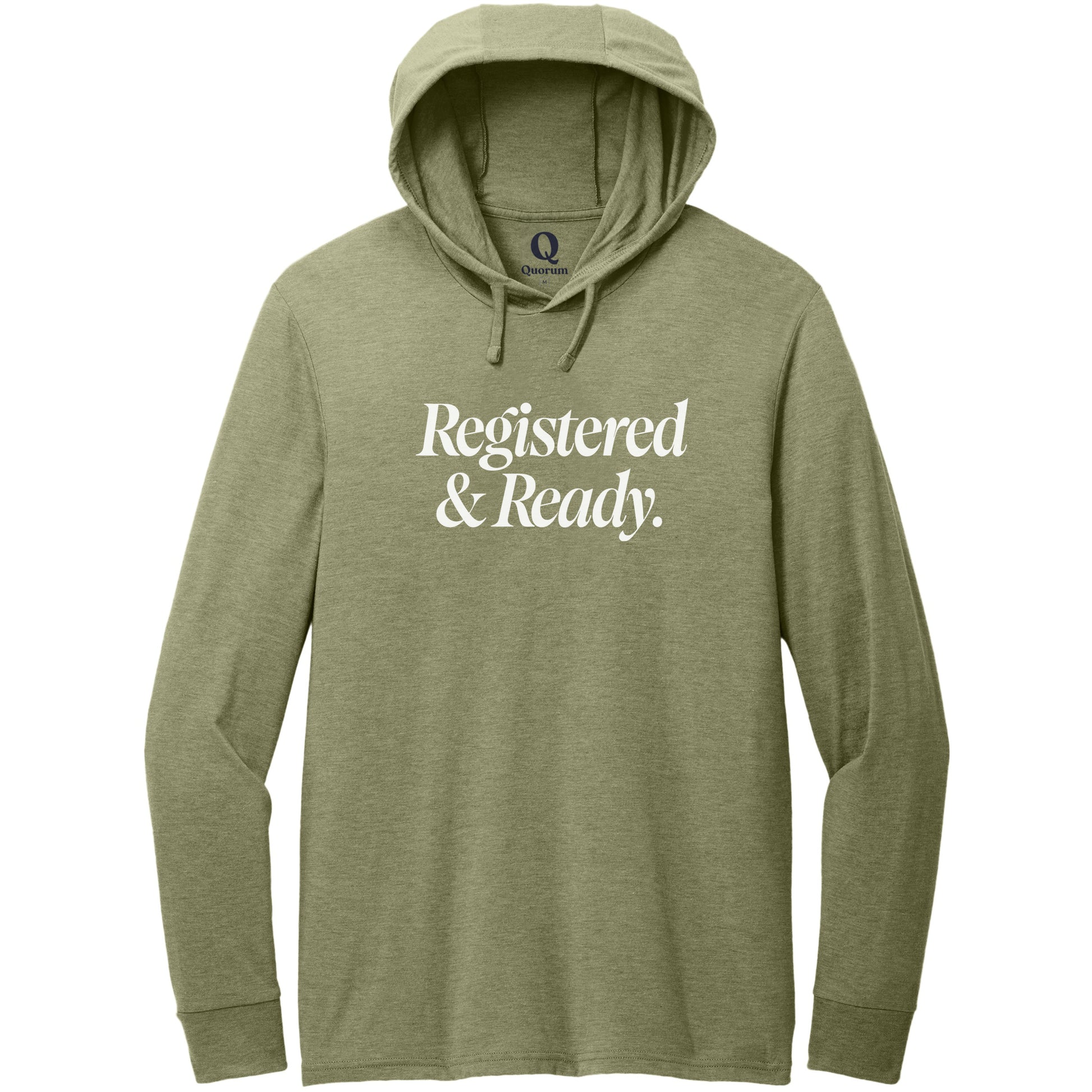"Registered & Ready." Quorum Tri-Blend Hoodie Tee editorial print in Olive You Green